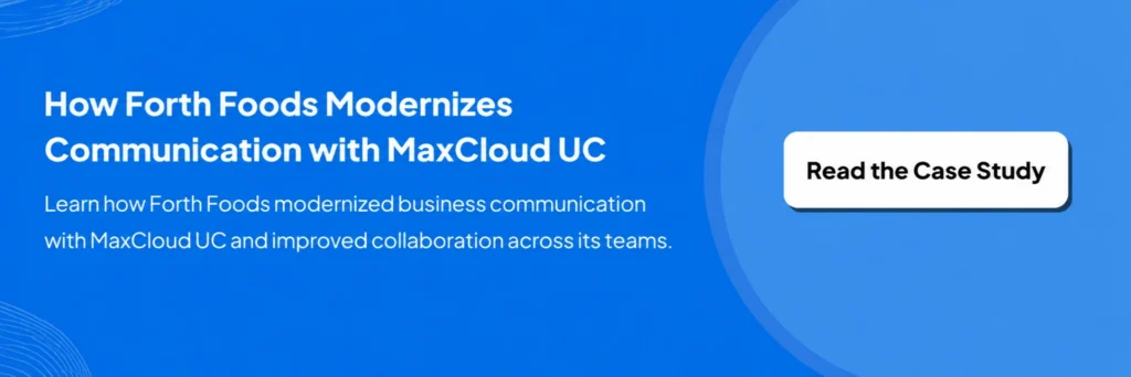 CTA image inviting users to read case study how Altigen’s Max Cloud UC helps Forth Foods modernize communication platform
