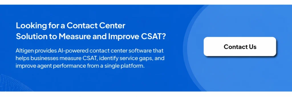 CTA image inviting users to contact Altigen for finding a contact center solution that can help in tracking and improving customer satisfaction